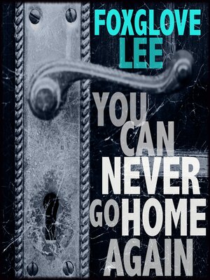 cover image of You Can Never Go Home Again